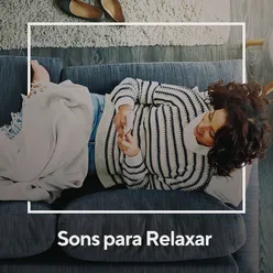 Sons Para Relaxar