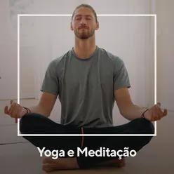 Yoga e Meditação