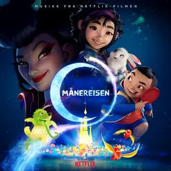 Månereisen (Musikk fra Netflix-filmen)