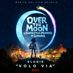 Volo Via dal film "Il fantastico mondo di Lunaria" - EP