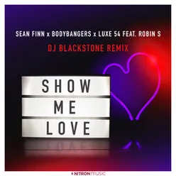 Show Me Love (DJ Blackstone Piano Extended Remix)