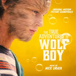 The True Adventures of Wolfboy