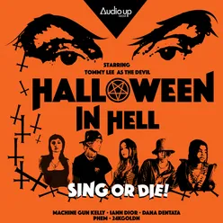 Machine Gun Kelly & Audio Up present Original Music from Halloween In Hell