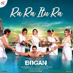 Ra Ra Itu Ra-From "Bogan (Telugu)"