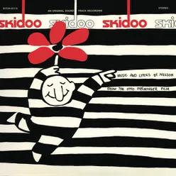 Skidoo/Goodnight Mr. Banks