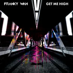 Get Me High (Edit)