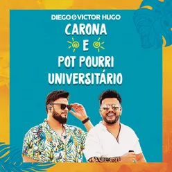 Carona / Pot Pourri Universitário (Ao Vivo)