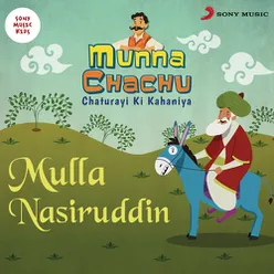 Mulla Nasiruddin Aur Roti, Pt. 1