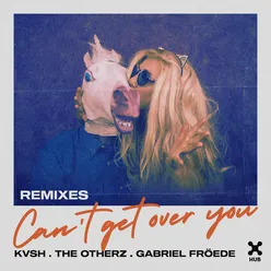 Can't Get Over You (Nuzb Remix) (Extended Mix)