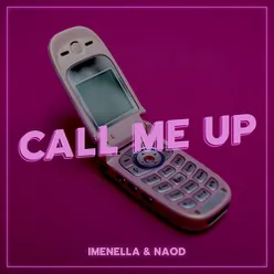 Call me up