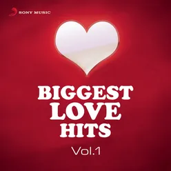 Biggest Love Hits, Vol. 1