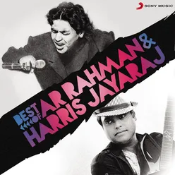 Best of A.R. Rahman & Harris Jayaraj