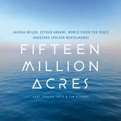 Fifteen Million Acres