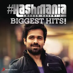 #Hashmania (Emraan Hashmi's Biggest Hits!)