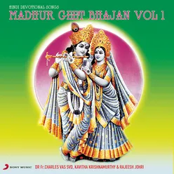 Madhur Geet Bhajan, Vol. 1