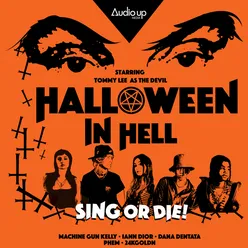 Machine Gun Kelly & Audio Up Presents Music from: Halloween In Hell (Part 2)