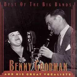 Benny Goodman & His Great Vocalists
