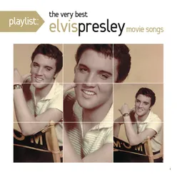 Playlist: The Very Best Movie Music Of Elvis Presley
