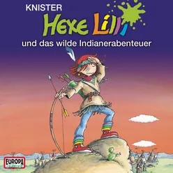 Und das wilde Indianerabenteuer Teil 06