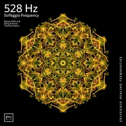 Solfeggio Frequencies 528 Hz