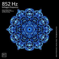 852 Hz Open Up to Spiritual Experience