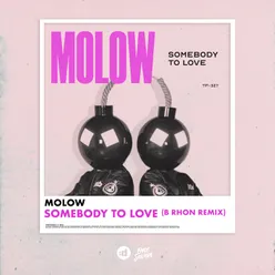 Somebody To Love B RHON Remix