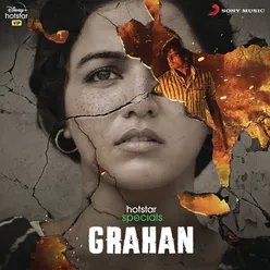 Grahan Music from the Original Web Series