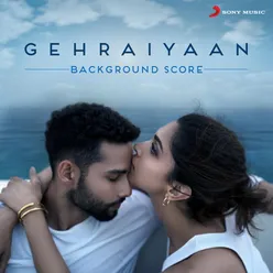 Gehraiyaan Original Background Score