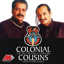 Mtv Unplugged - Colonial Cousins