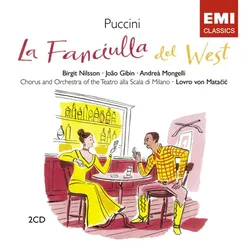 Puccini - La Fanciulla del West