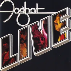 Foghat Live (Remastered)