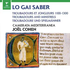 Lo gai saber. Troubadours and Minstrels, 1100-1300