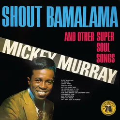 Shout Bamalama And Other Super Soul Songs Remastered 2022