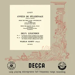 Liszt: Années de pèlerinage; Légendes Wilhelm Kempff: Complete Decca Recordings, Vol. 8