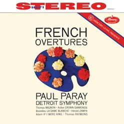 French Overtures Paul Paray: The Mercury Masters II, Volume 13