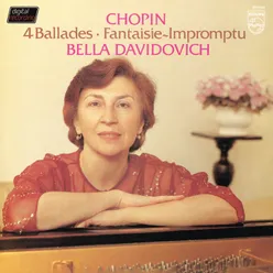 Chopin: Four Ballades, Four Impromptus Bella Davidovich — Complete Philips Recordings, Vol. 5