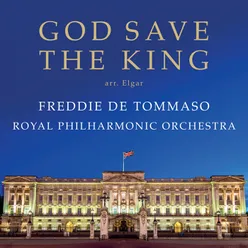God Save The King (British National Anthem) [Arr. Elgar]