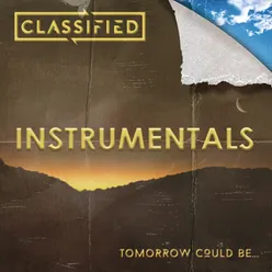 Tomorrow Could Be...Instrumentals