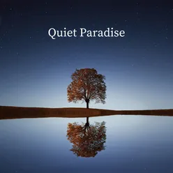 Quiet Paradise