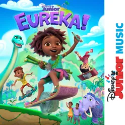 Eureka! Main Title Theme From "Disney Junior Music: Eureka!"