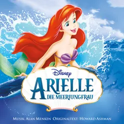 Arielle, die Meerjungfrau Deutscher Original Film-Soundtrack