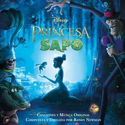 La Princesa y el sapo Banda Sonora Original en Español