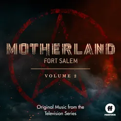 Motherland: Fort Salem Vol. 2Original Music from the Television Series
