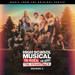 High School Musical: The Musical: The Series Original Soundtrack/Season 3