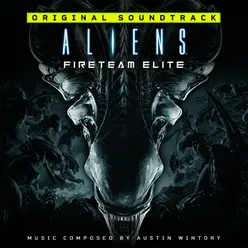 Aliens: Fireteam EliteOriginal Soundtrack