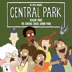Central Park Season Three, The Soundtrack - The Central Track Sound Park (The Puffs Go Poof) Original Soundtrack