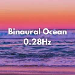 Binaural Ocean 0.28Hz