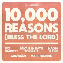 10,000 Reasons (Bless The Lord) 10th Anniversary