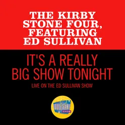 It's A Really Big Show Tonight Live On The Ed Sullivan Show, January 19, 1958