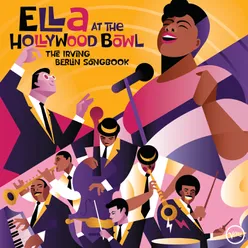 Ella At The Hollywood Bowl: The Irving Berlin Song Book Live